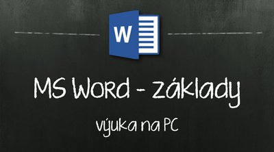 Kurz Microsoft Word - začátečníci